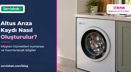Altus Müşteri Hizmetleri ile Arıza Kaydı Nasıl Oluşturulur?