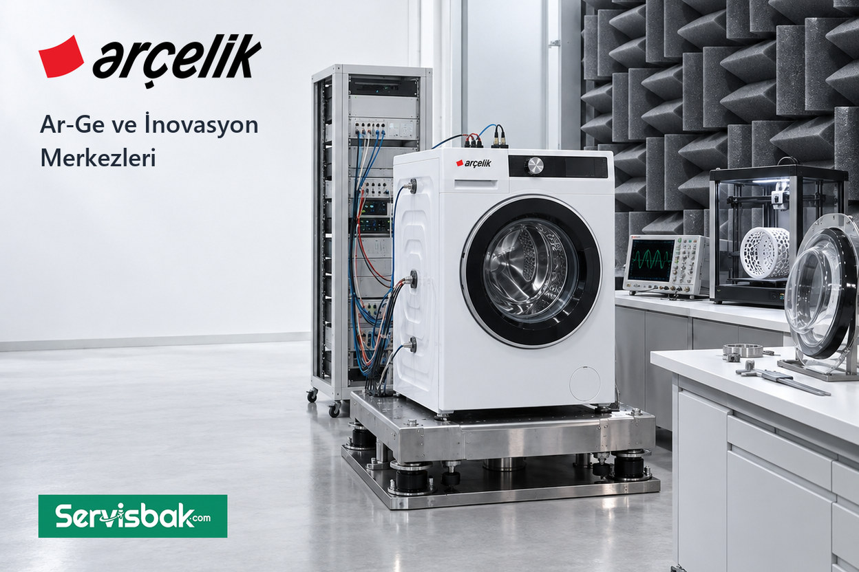 Arçelik Ar-Ge ve inovasyon merkezleri - Servisbak.com